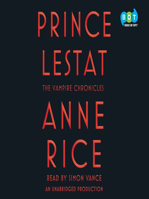 Title details for Prince Lestat by Anne Rice - Wait list